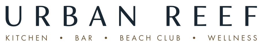 Urban Reef - Kitchen, Bar, Beach Club, Wellness
